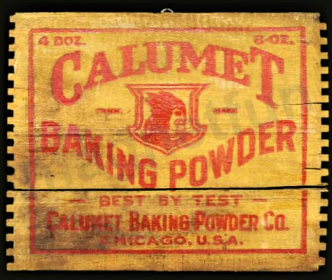 Early Calumet Baking Powder crate
